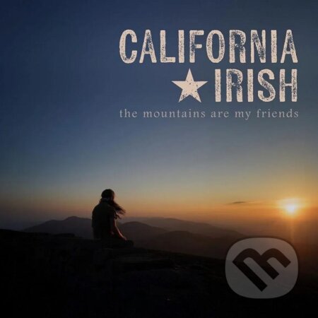 California Irish: The Mountains Are My Friends LP