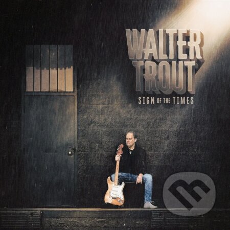 Walter Trout: Sign Of The Times LP