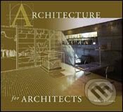 Architecture for Architects
