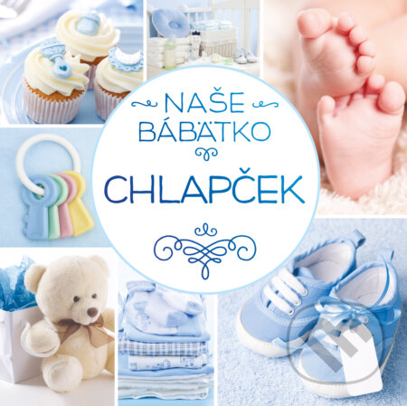 Naše bábätko: Chlapček