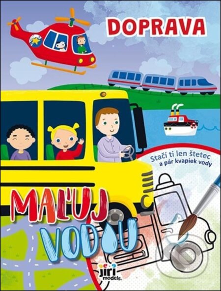 Maľuj vodou: Doprava