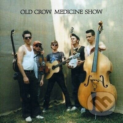 Old Crow Medicine Show:  Old Crow Medicine Show