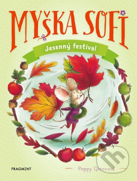 Myška Sofi 7: Jesenný festival