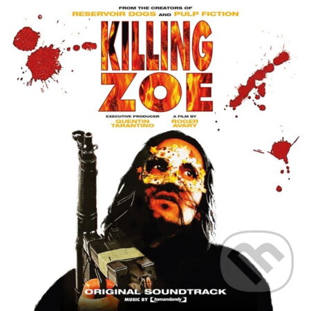 Tomandandy:  Killing Zoe LP