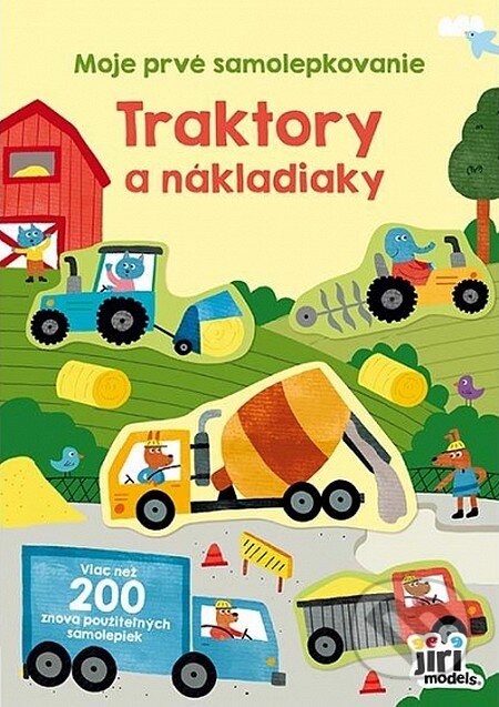 Moje prvé samolepkovanie - Traktory a nákladiaky