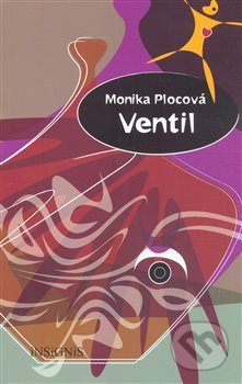 Ventil - Monika Plocová