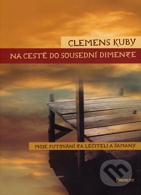 Na cestě do sousední dimenze - Clemens Kuby