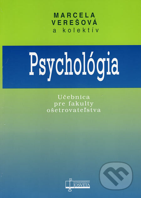 Kniha: Psychológia (Marcela Verešová a kolektív) | Martinus