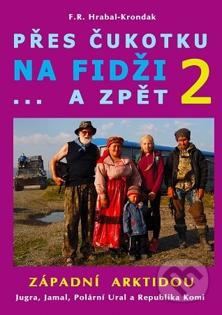 Přes Čukotku na Fidži a zpět 2 - Západní Arktidou