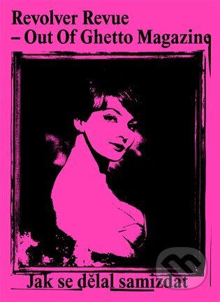 Revolver Revue - Out Of Ghetto Magazine