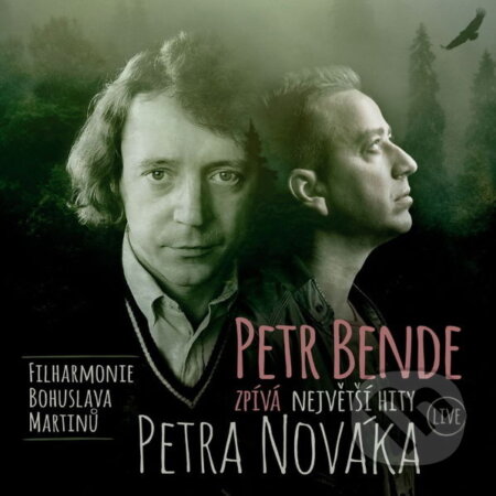 Petr Bende & Filharmonie Bohuslav: Petr Bende zpívá největší hity Petra Nováka Live