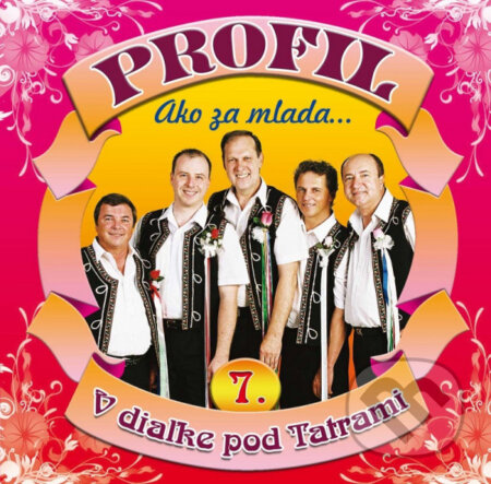 Profil: 7 Ako za mlada / V dialke pod Tatrami