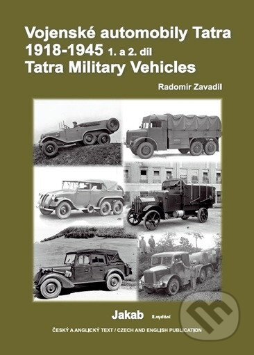 Vojenské automobily Tatra 1918-1945 (1. a 2. díl)