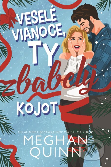 Veselé Vianoce, ty zbabelý kojot