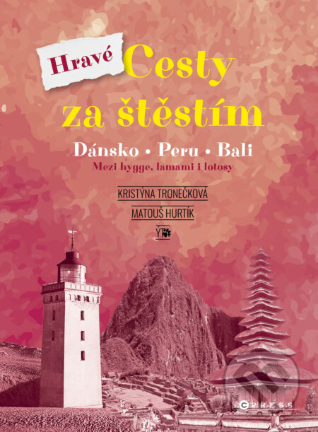 Hravé cesty za štěstím