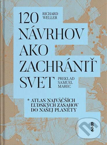 120 návrhov ako zachrániť svet