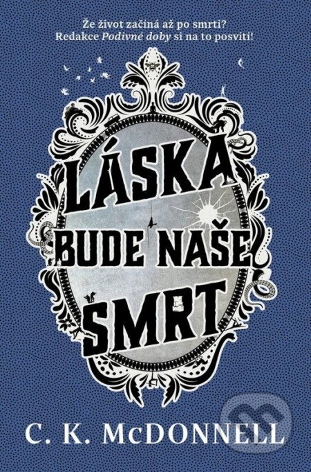 Láska bude naše smrt