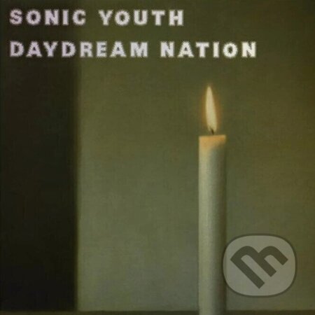Sonic Youth:  Daydream Nation