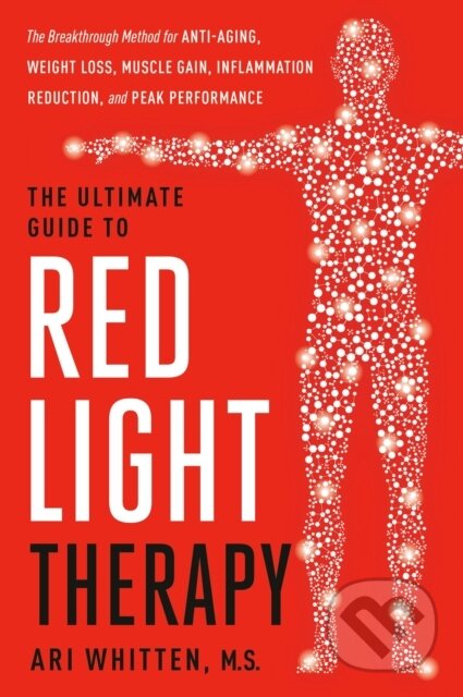 The Ultimate Guide to Red Light Therapy