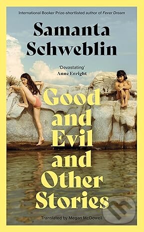 Good and Evil and Other Stories