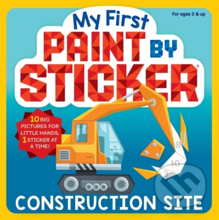 My First Paint by Sticker: Construction Site