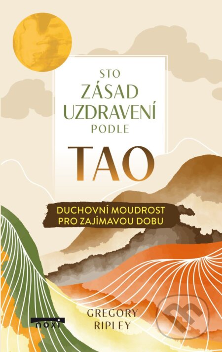 Sto zásad uzdravení podle TAO
