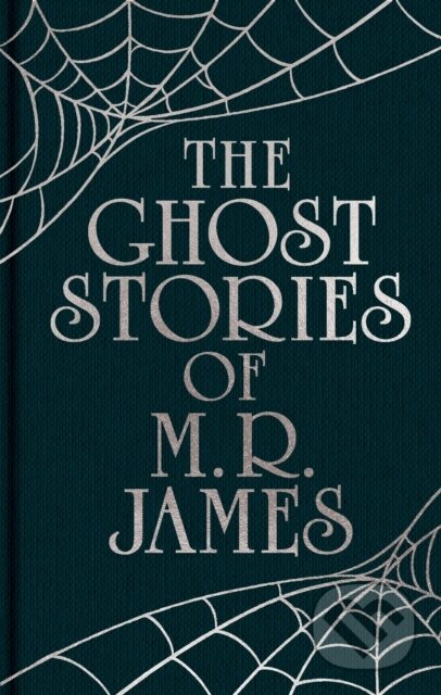 The Ghost Stories of M. R. James