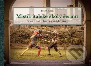 Mistři italské školy šermu
