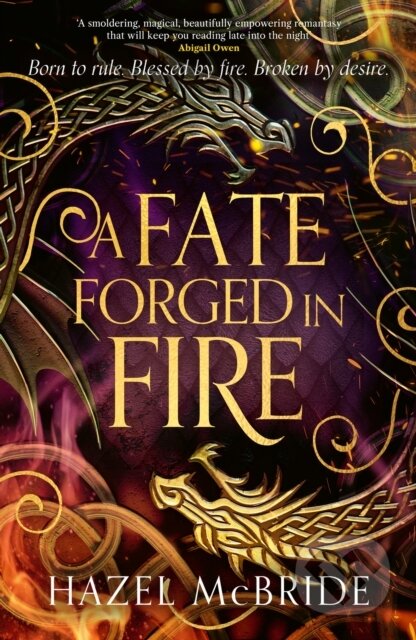 A Fate Forged in Fire
