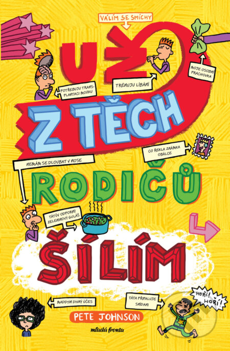 Už z těch rodičů šílím