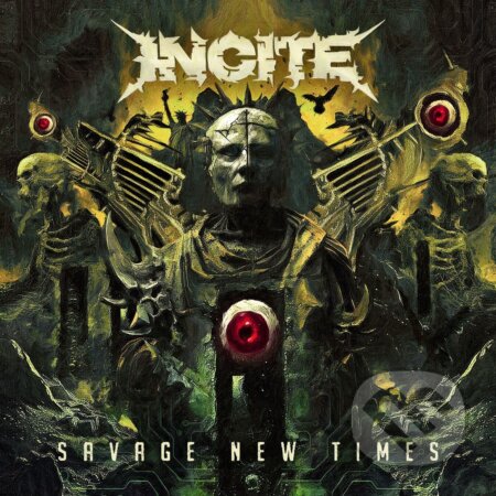 Incite:  Savage New Times