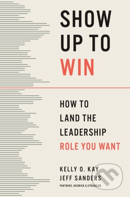 Show Up to Win