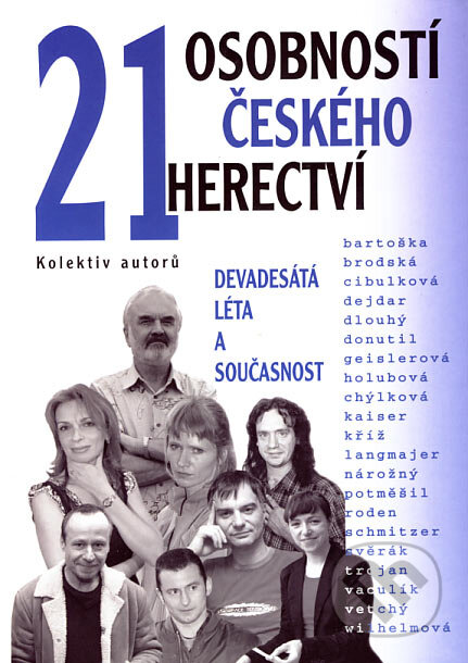 21 osobností českého herectví - Kolektiv autorů