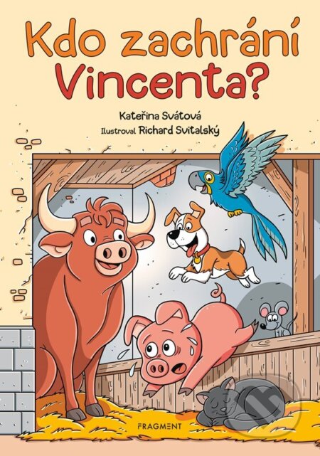 Kdo zachrání Vincenta?