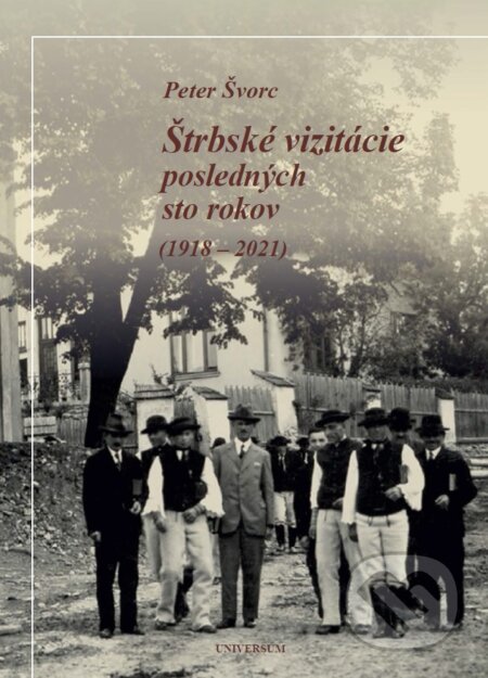 Štrbské vizitácie posledných sto rokov (1918 – 2021)