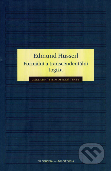 Formální a transcendentální logika - Edmund Husserl