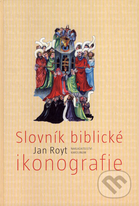 Slovník biblické ikonografie - Jan Ryot