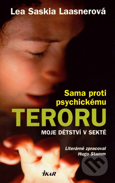 Sama proti psychickému teroru - Lea Saskia Laasnerová