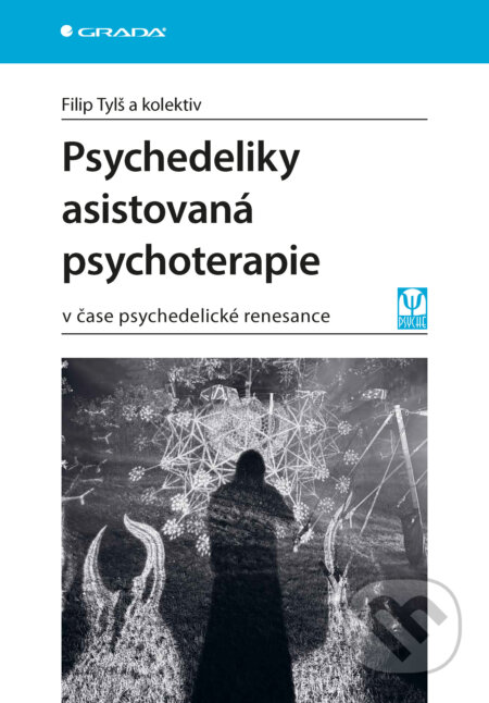 Psychedeliky asistovaná psychoterapie