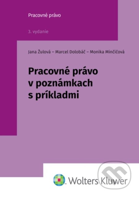 Pracovné právo v poznámkach s príkladmi