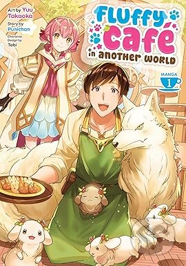 Fluffy Café in Another World Vol. 1