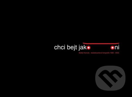Chci bejt jako oni