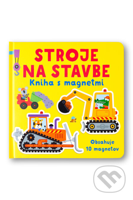Stroje na stavbe - kniha s magnetmi