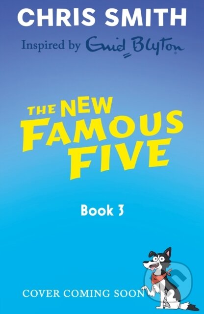 The New Famous Five: Five and the Forest of Secrets