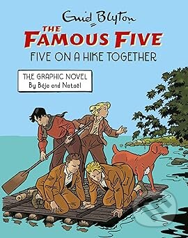 Famous Five Graphic Novel: Five on a Hike Together