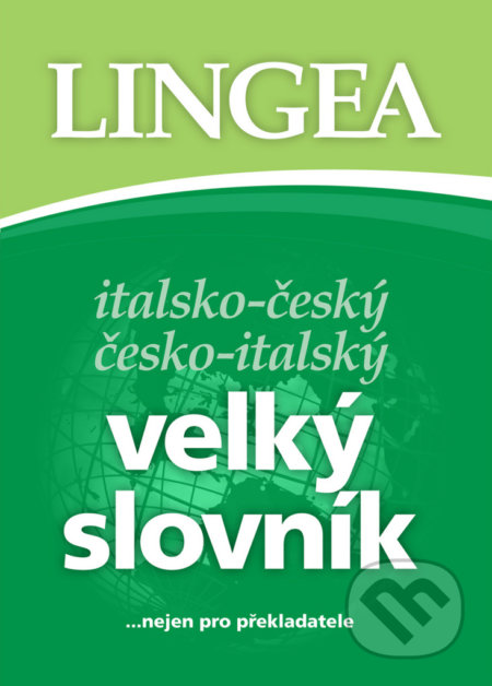 Italsko-český česko-italský velký slovník