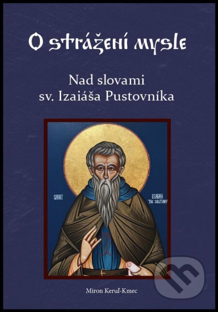Nad slovami sv. Izaiáša Pustovníka
