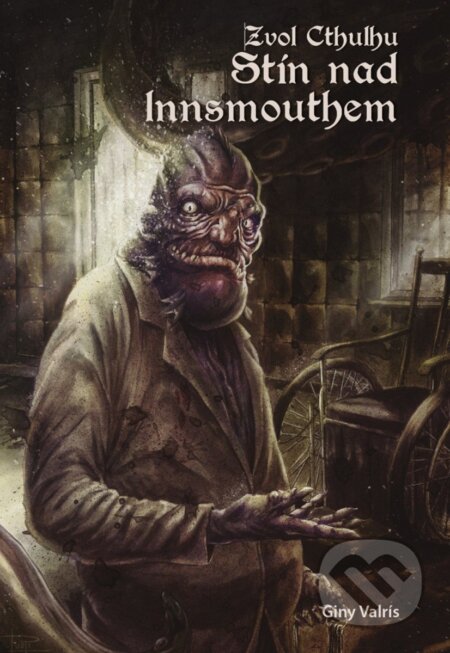 Zvol Cthulhu 3 - Stín nad Innsmouthem