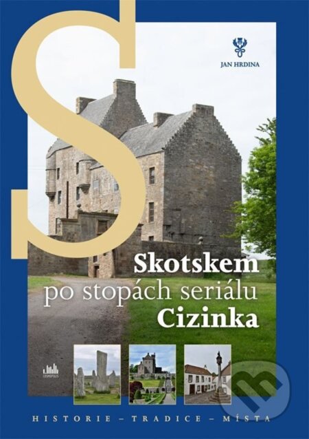Skotskem po stopách seriálu Cizinka