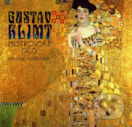 Gustav Klimt – Mistrovské dílo